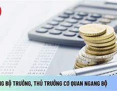 Lương Bộ Trưởng Bao Nhiêu Tiền Một Tháng